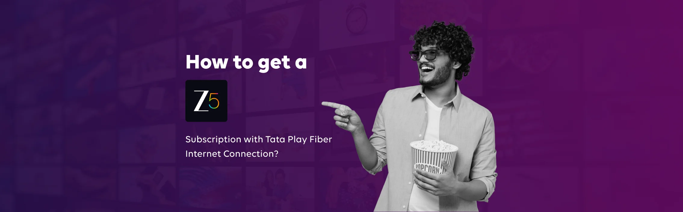 How to Get Zee5 Subscription Free with Tata Play Fiber Plans?