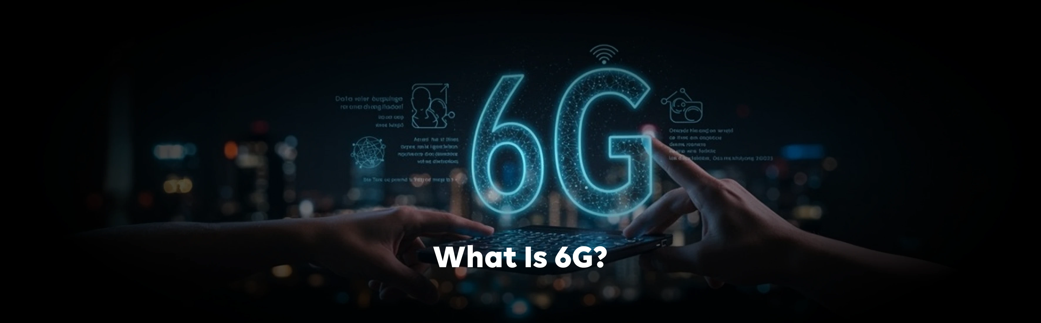 How Does 6G Technology Work