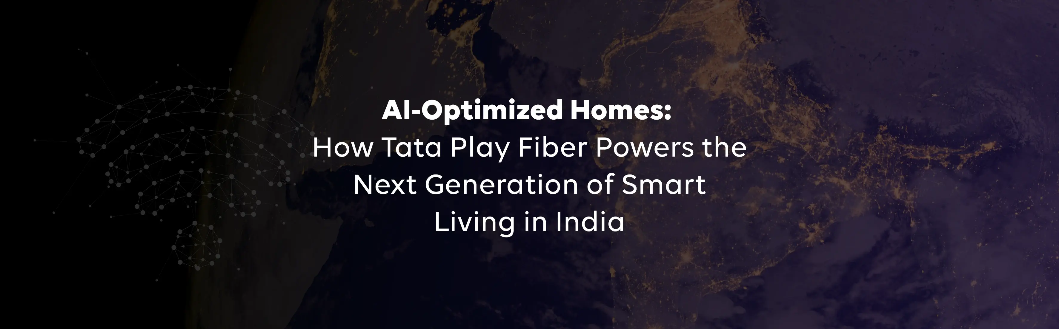 AI Optimised Homes for Smart Living and Seamless Connectivity