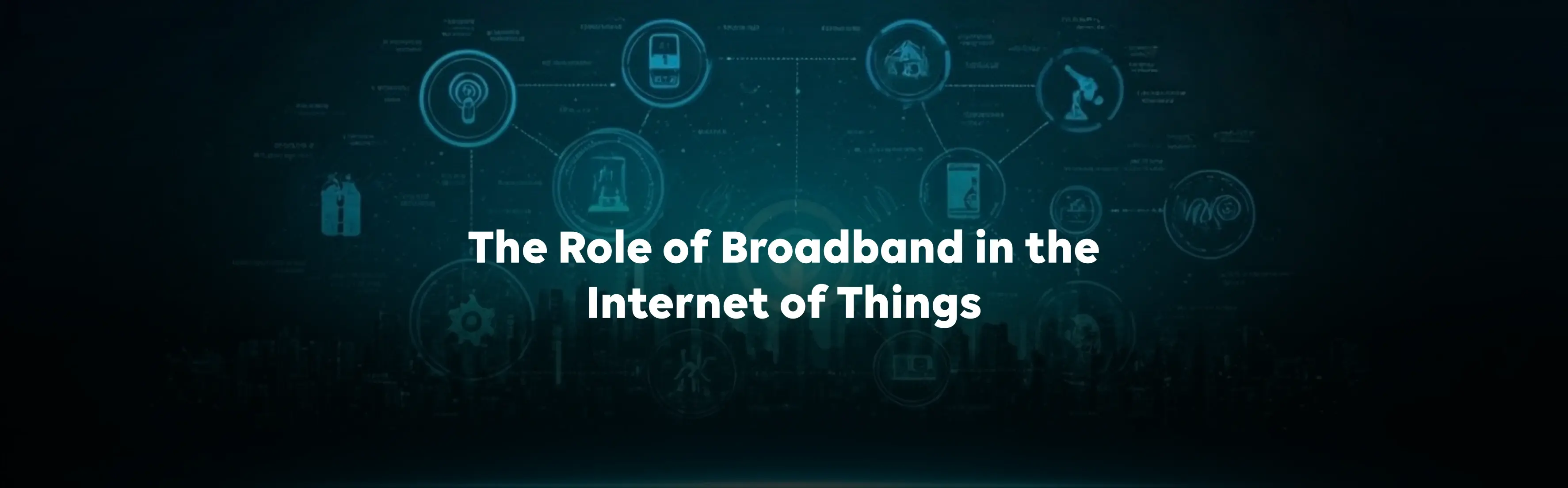 The Role of Broadband